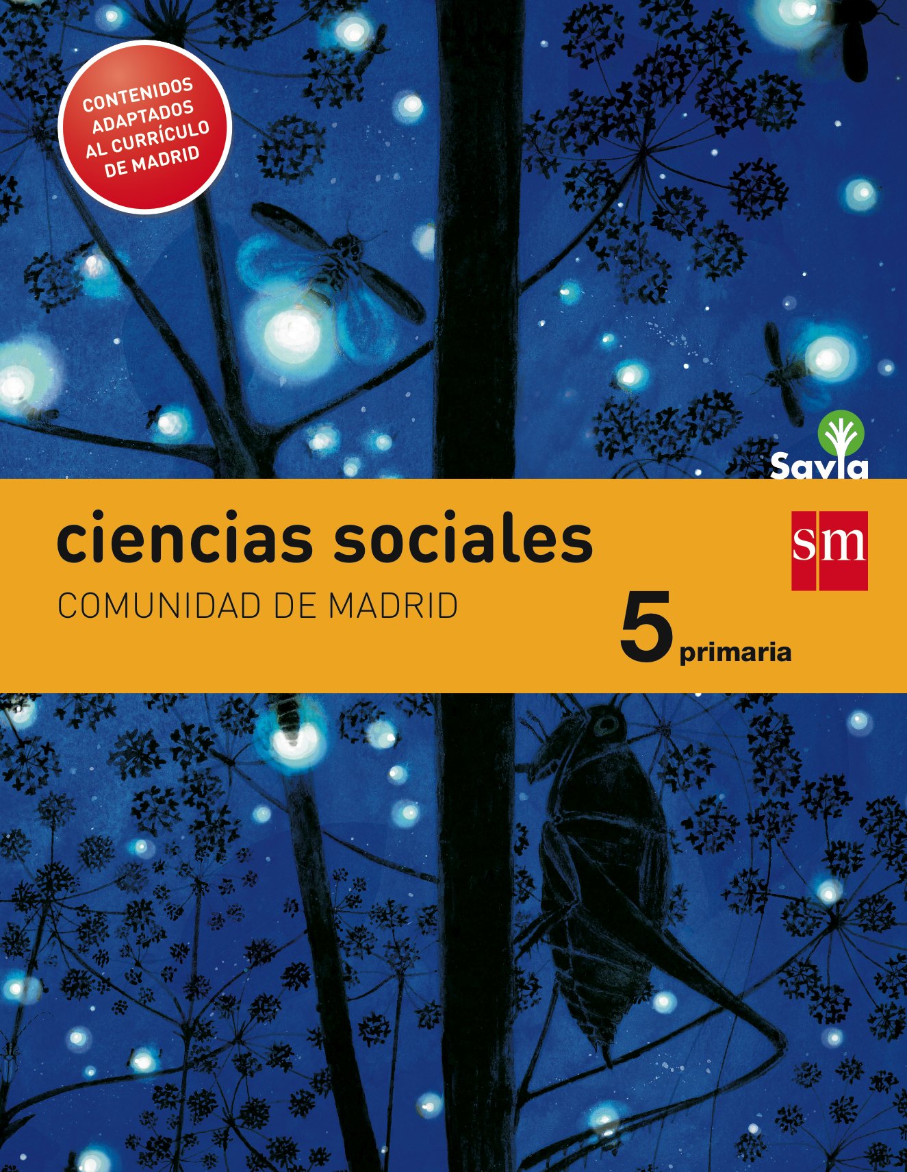 Ciencias sociales. 5 Primaria. Savia. Madrid [LOMCE]