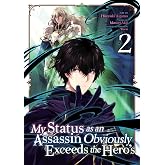 My Status as an Assassin Obviously Exceeds the Heros (Manga) Vol. 2