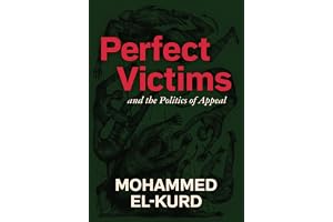 Perfect Victims: And the Politics of Appeal