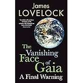 The Vanishing Face of Gaia: A Final Warning