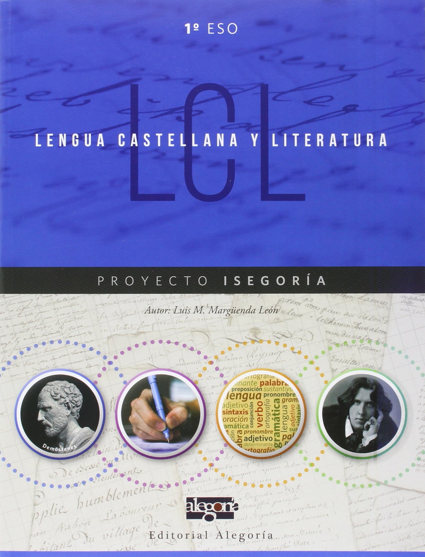 Lengua Castellana y Literatura. 1º de ESO: Proyecto Isegoría