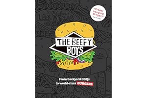 The Beefy Boys: From Backyard BBQ to World-Class Burgers