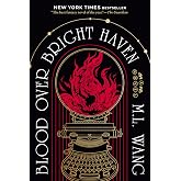 Blood Over Bright Haven: A Novel