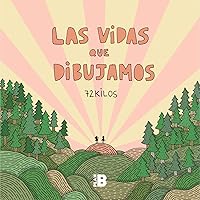 Las vidas que dibujamos