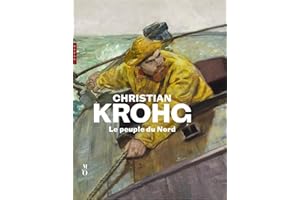 Christian Krohg (1852-1925) Le Peuple du Nord Catalogue officiel de l'exposition