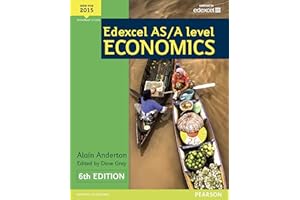 Pearson Edexcel AS & A Level Economics Student Book (Edexcel GCE Economics 2015)