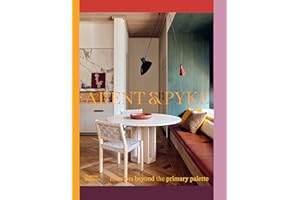 Arent & Pyke: Interiors Beyond the Primary Palette