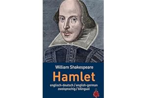 Hamlet. Shakespeare. zweisprachig / bilingual: Englisch-Deutsch English-German