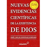 Nuevas evidencias cient&iacute;ficas de la existencia de Dios