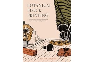 Botanical Block Printing: The new craft and design book for simple modern block and linocut prints, perfect for 2025 pattern art carving projects