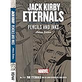 Jack Kirby's The Eternals Pencils and Inks Artisan Edition (Artist Edition)