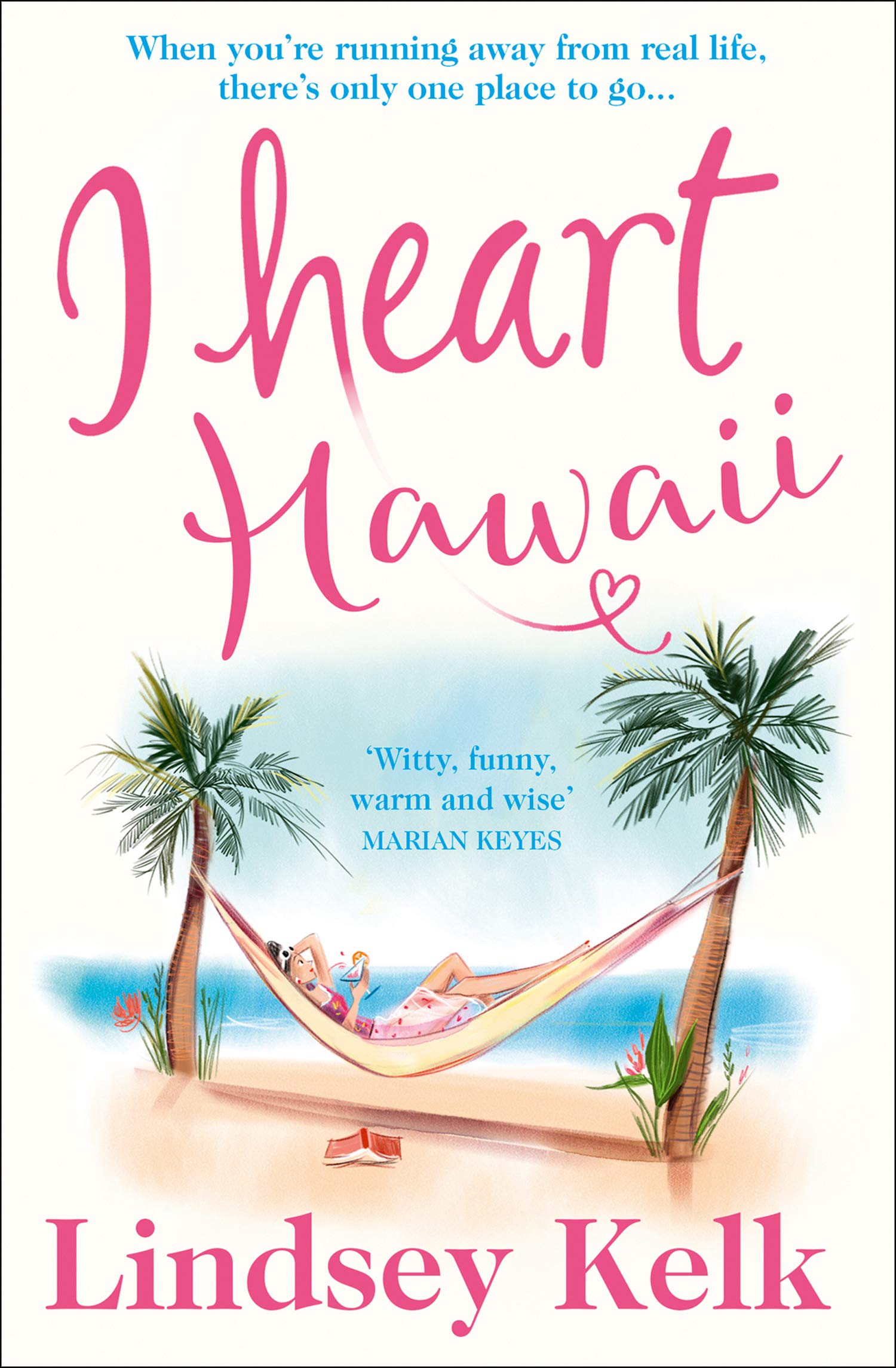 I Heart Hawaii: Hilarious, heartwarming and relatable: escape with this bestselling romantic comedy: Book 8 (I Heart… - Image 3