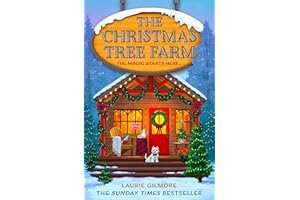 The Christmas Tree Farm: A grumpy sunshine viral TikTok sensation romcom for fans of winter cozy mysteries and spicy romances in 2025!: Book 3 (Dream Harbor)