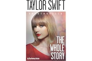Taylor Swift: The 2014 biography of pop superstar Taylor Swift