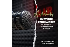 Zu wenig Reichweite?: So machst du deinen Podcast bekannt