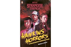 Stranger Things: Hawkins Horrors: A Collection of Terrifying Tales