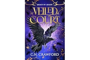Veiled Court: A Slow Burn Romantasy (Legacy of Avalon Book 1) (English Edition)