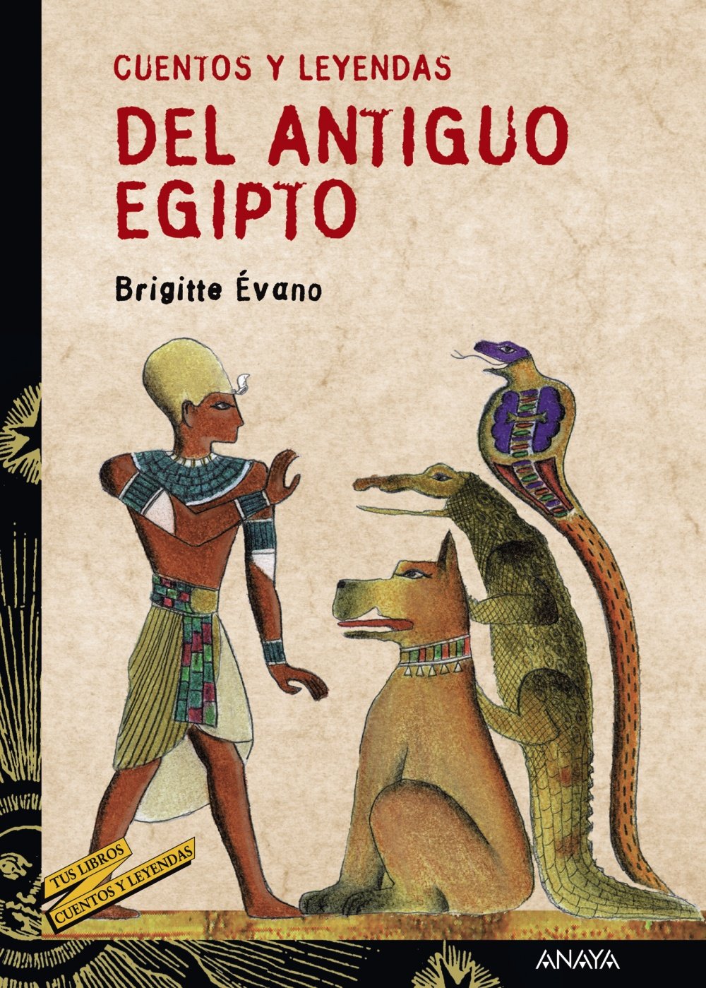 Cuentos y leyendas del Antiguo Egipto - Cuentos y Leyendas)