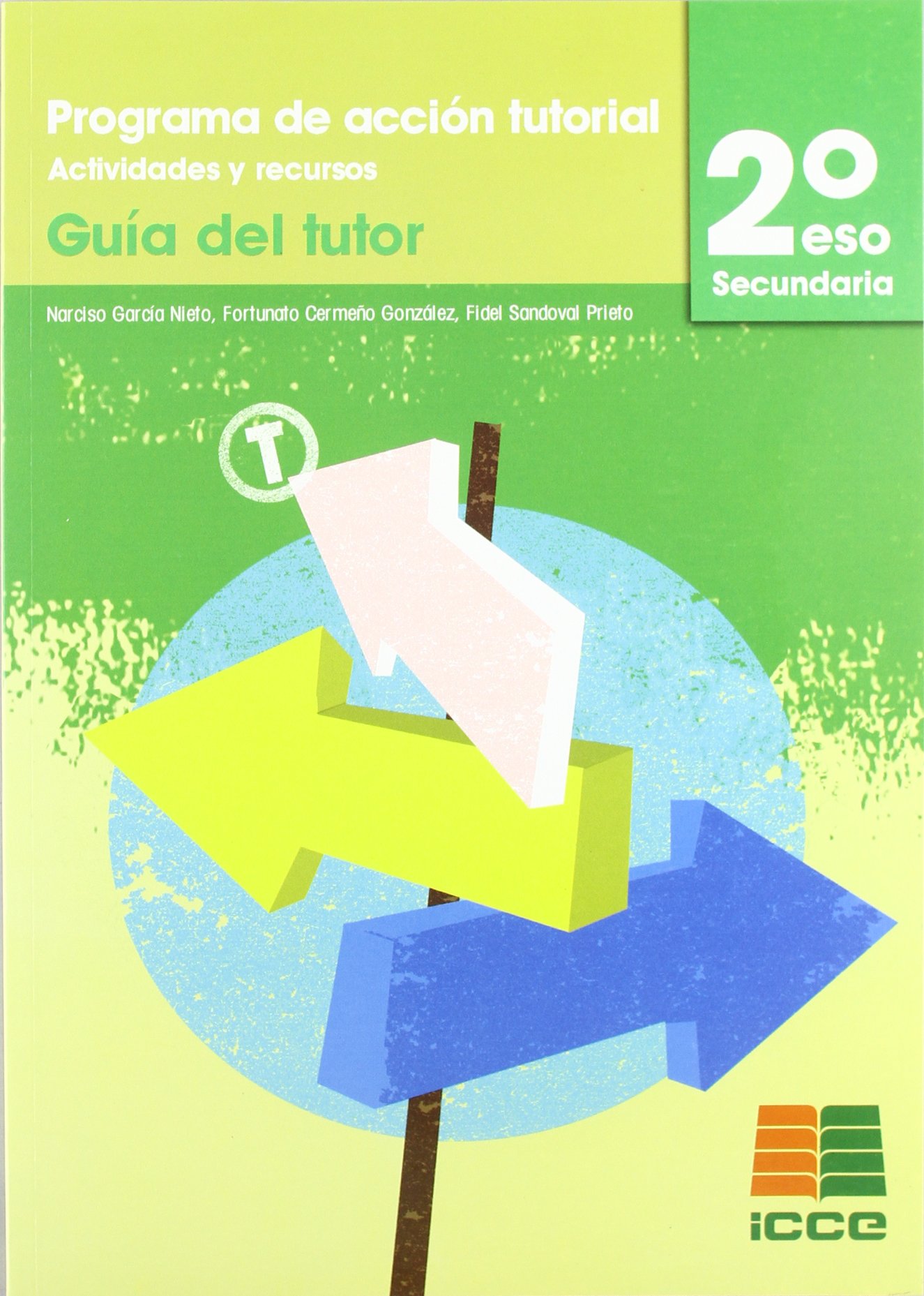 Tutorías, programa de acción tutorial, actividades y recursos, 2 ESO. Guía del tutor