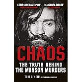 Chaos: The Truth Behind the Manson Murders