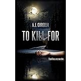 To Kill For (The McKays Book 1)