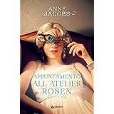Appuntamento all’atelier Rosen (L'atelier Rosen Vol. 2)