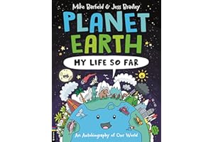 Planet Earth: My Life So Far, an Autobiography of Our World