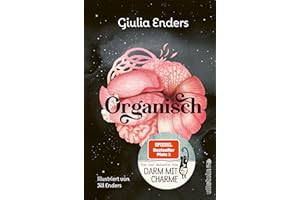Organisch - Giulia Enders im Set plus 3 extra Lesezeichen