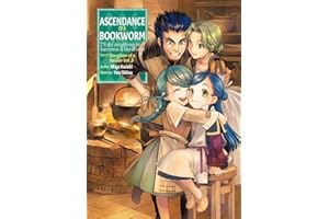 Ascendance of a Bookworm: Part 1 Volume 3 (Light Novel) (ASCENDANCE OF A BOOKWORM PART 5 LIGHT NOVEL SC)