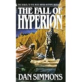 The Fall of Hyperion (GOLLANCZ S.F.) by Simmons, Dan (2005) Paperback