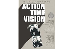 Action Time Vision: A Story Of UK Independent Punk 1976-1979