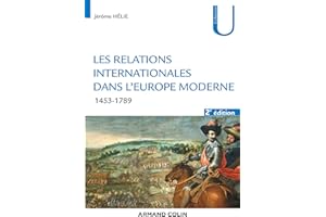 Les relations internationales dans l'Europe moderne - 2e éd. - 1453-1789: 1453-1789