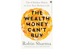The Wealth Money Can't Buy: The 8 Hidden Habits to Live Your Richest Life Paperback – 9 April 2024
