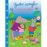 Animali E Mondo. Gioco E Imparo Con Giulio Coniglio. Ediz. A Colori Con Adesivi