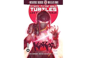 Les Tortues Ninja - TMNT : Karai : la destinée secrète du clan Foot