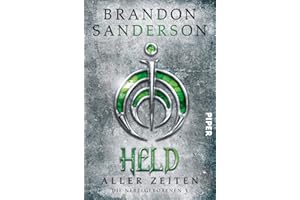 Held aller Zeiten (Die Nebelgeborenen 3): Die Nebelgeborenen 3