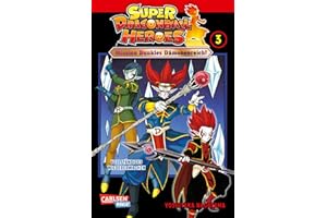 Super Dragon Ball Heroes 3: Mission Dunkles Dämonenreich! Manga zum Arcade-Videogame DRAGON BALL HEROES - inklusive der Abenteuer der »Ultimate Charisma Mission«