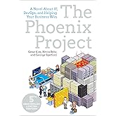 Phoenix Project: A Novel About It, Devops, And Helping Your Business