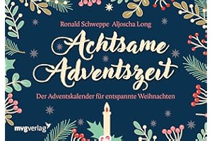MVG MODERNE VLGS. GES. Achtsame Adventszeit. Hardcover-Ausgabe: Der Adventskalender für entspannte Weihnachten. Mit Türchen zum Aufschneiden