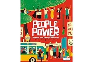 People Power: Peaceful Protests That Changed the World