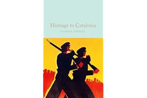 Homage to Catalonia: George Orwell (Macmillan Collector's Library)