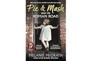 Pie and Mash down the Roman Road: 100 years of love and life in one East End market