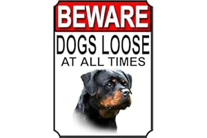 SHAWPRINT LIMITED BEWARE DOGS LOOSE AT ALL TIMES METAL SIGN ROTTWEILER 200MM X 150MM (1013H1)