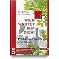 Wien wartet auf Dich!: Produktive Projekte und Teams