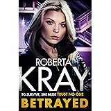Betrayed: the most gripping and gritty gangland crime thriller you'll read this year