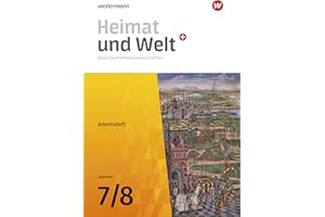Heimat und Welt Gesellschaftswissenschaften - Ausgabe 2021 für das Saarland: Arbeitsheft 7 / 8 (Heimat und Welt Plus Gesellschaftswissenschaften: Ausgabe 2021 für das Saarland)