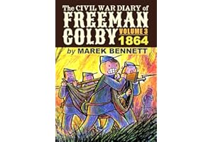 The Civil War Diary of Freeman Colby, Volume 3: 1864
