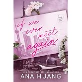 If Love Series by Ana Huang 4 Books Collection Set (If We Ever Meet ...