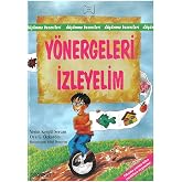 Y&ouml;nergeleri İzleyelim: 6-10 Yaş