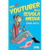 Una youtuber alla scuola media